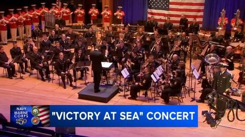 "Victory at Sea" concert celebrates the U.S Navy and Marine Corps milestone anniversary