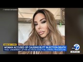 Woman accused in silicone injection death of Hollywood actress