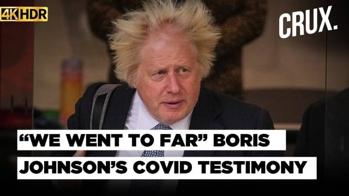 "Children Paid Huge Price To Protect Rest" Ex UK PM Boris Johnson Testifies For CCovid Inquiry