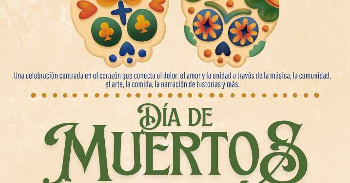 Dia de los Muertos Celebration at Spartan Recreation Center on November 1, 2025