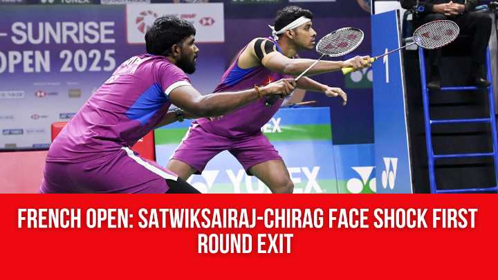 French Open: Satwiksairaj-Chirag face shock first round exit