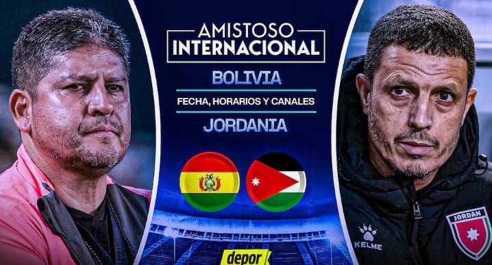 Bolivia vs. Jordania: fecha, horarios y canales de TV por amistoso internacional