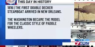 This Day in History: First double-decker steamboat arrived in New Orleans Oct. 7 1816