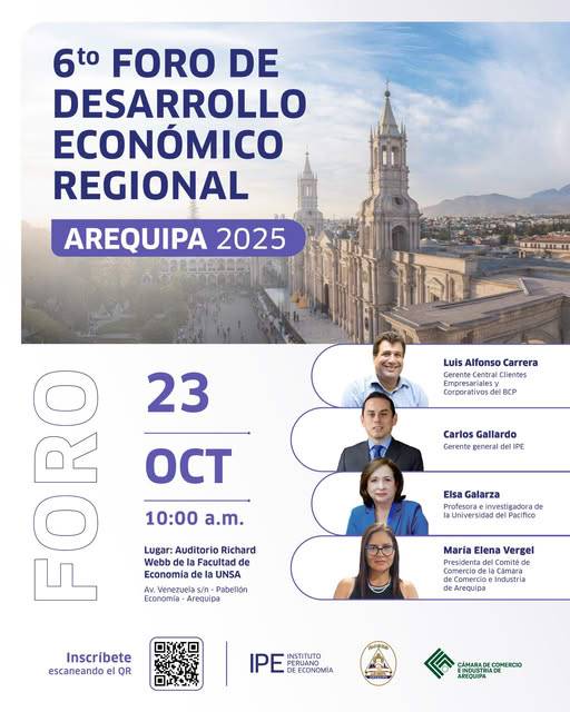 El 23 y 24 Sexto Foro sobre Desarrollo Económico Regional Arequipa 2025 en la UNSA