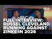 FULL INTERVIEW: Russel Cleveland running against U.S. Rep. Zinke in 2026