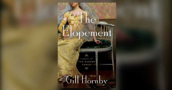Review: Fans of TV series ‘Miss Austen,’ ‘The Elopement’ is for you
