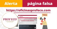Profeco alerta por página falsa; pide no compartir datos personales
