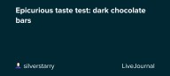 Epicurious taste test: dark chocolate bars: ohnotheydidnt