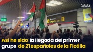 VÍDEO | Así ha sido la llegada a España del primer grupo de 21 españoles de la Flotilla detenidos por Israel