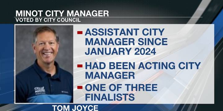 Tom Joyce chosen as permanent Minot City Manager