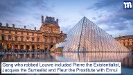 French heist gang included existentialist, surrealist and bored whore