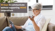 10 Ways To Communicate Without Giving Your Money To Woke Corporations