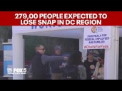 About 279,000 people in the DC region expected to lose SNAP benefits amid government shutdown