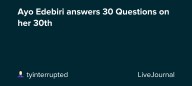 Ayo Edebiri answers 30 Questions on her 30th 🎂: ohnotheydidnt