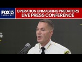 Operation Unmasking Predators press conference