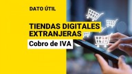 Último día para comprar sin IVA en tiendas digitales extranjeras: ¿En qué casos se cobrará impuesto?