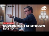FULL: House Speaker Mike Johnson, GOP leaders speak on government shutdown day 10