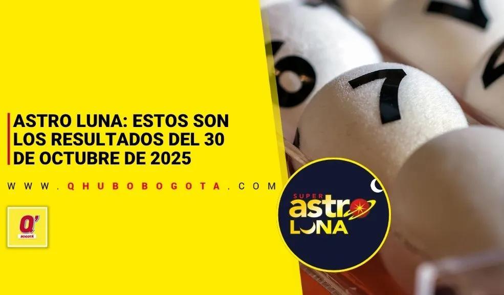 Astro Luna: estos son los resultados del 30 de octubre