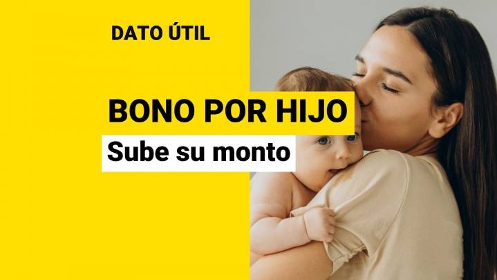 Bono por Hijo tendrá un alza: ¿Cuándo sube y qué monto alcanzará?