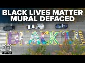 Vandals damage 'Black Lives Matter' mural in Seattle, inflammatory note found nearby