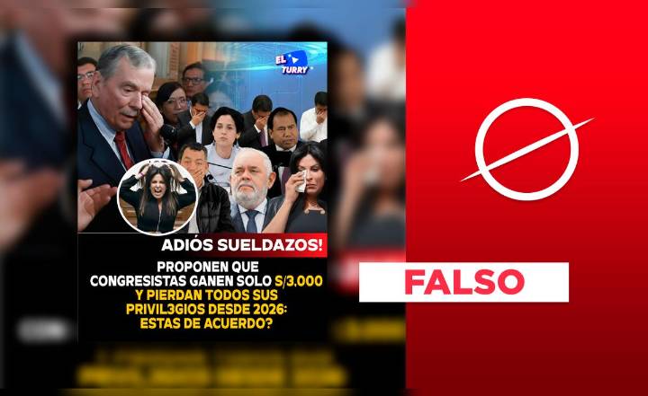 Es falso que exista un proyecto de ley que proponga reducir el sueldo de los congresistas a S/3.000 y eliminar sus privilegios parlamentarios