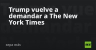 Trump vuelve a demandar a The New York Times