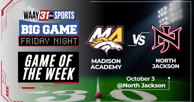 Region foes North Jackson and Madison Academy facing off in the Game of the Week