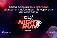 CLX Night Run 4.ª edición: cómo adquirir tus entradas para la carrera nocturna