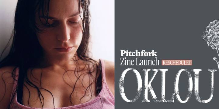 Pitchfork and Rough Trade’s Oklou Zine Launch Postponed