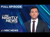 NBC Nightly News Full Episode