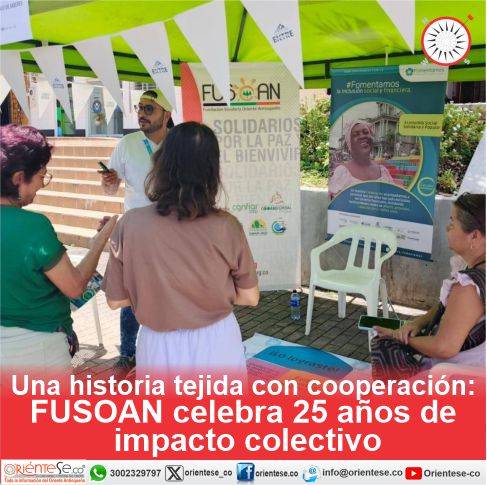 Una historia tejida con cooperación: FUSOAN celebra 25 años de impacto colectivo