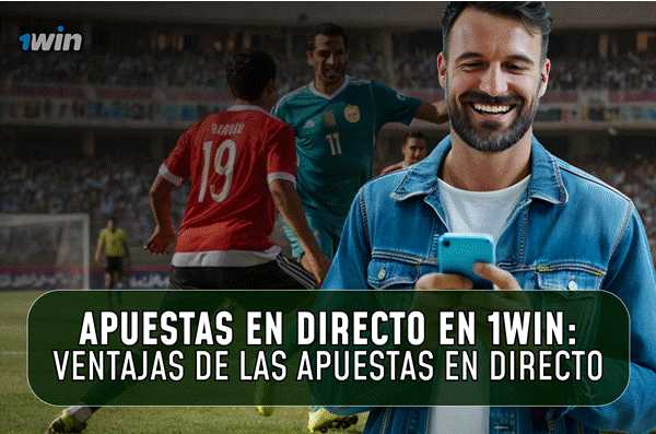 Apuestas en directo en 1Win: Ventajas de las apuestas en directo