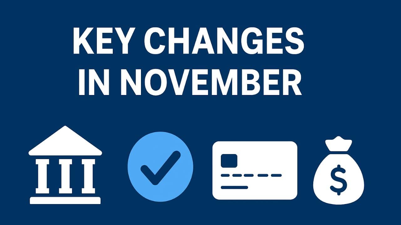 From bank nominations to credit card fees: All about key financial changes taking effect from November 1
