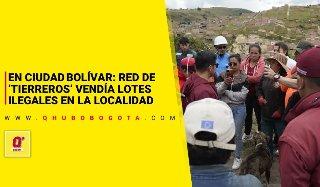 Ciudad Bolívar: ‘tierreros’ vendía lotes ilegales