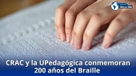 CRAC y la Universidad Pedagógica conmemoran 200 años del Braille como símbolo de dignidad e inclusión