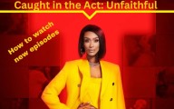 How to watch ‘Caught in the Act: Unfaithful’ season 4 premiere for free