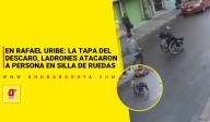 En Rafael Uribe: la tapa del descaro, ladrones atacaron a persona en silla de ruedas