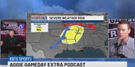 Aggie Gameday Extra Podcast: Will weather be a problem as Texas A&M takes on Arkansas?