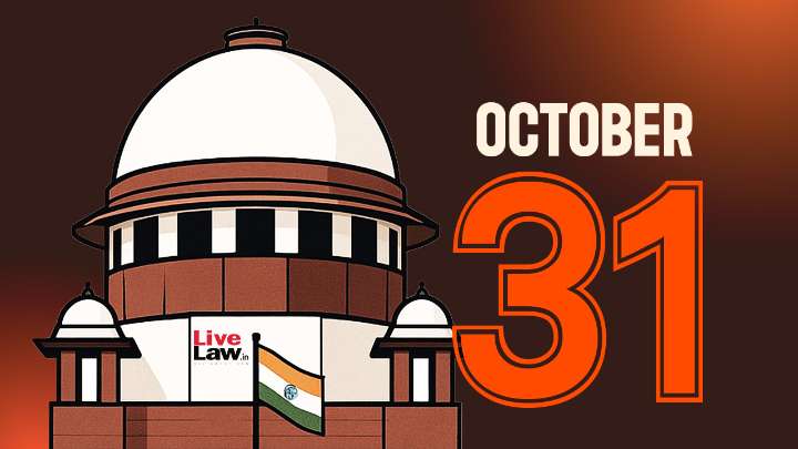 Supreme Court Daily Round-Up : October 31, 2025