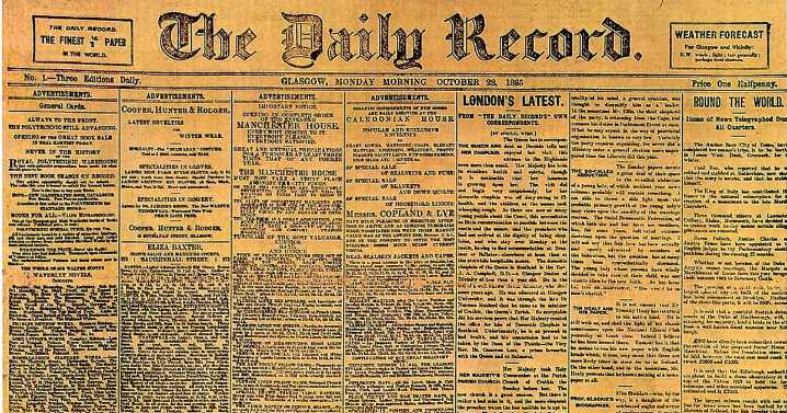 The Daily Record is 130 years old today and still proud to serve Scotland