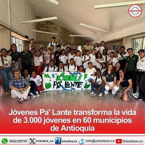 Jóvenes Pa’Lante transforma la vida de 3.000 jóvenes en 60 municipios de Antioquia