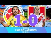 Perú vs. Colombia Femenino (4-1): resultado, resumen y goles por Liga de Naciones 