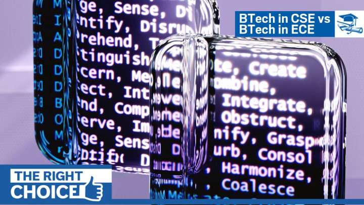 BTech in CSE vs BTech in ECE: Which one will you choose?
