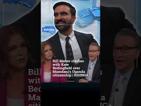 Bill Maher clashes with Kate Bedingfield over Mamdani's Uganda citizenship
