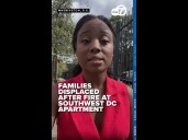 Families displaced after fire erupts at Southwest DC apartments