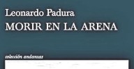 Morir en la arena y el reto de vivir en Cuba