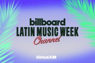 SiriusXM Launches Channel in Celebration of Billboard Latin Music Week