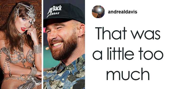 Travis Kelce’s Manhood Is The Theme Of New Song, Fans Dubbed It Taylor Swift’s Raunchiest Track Yet