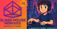 Marcelo Tamez González debutará en Ibiza con set especial de Glass House