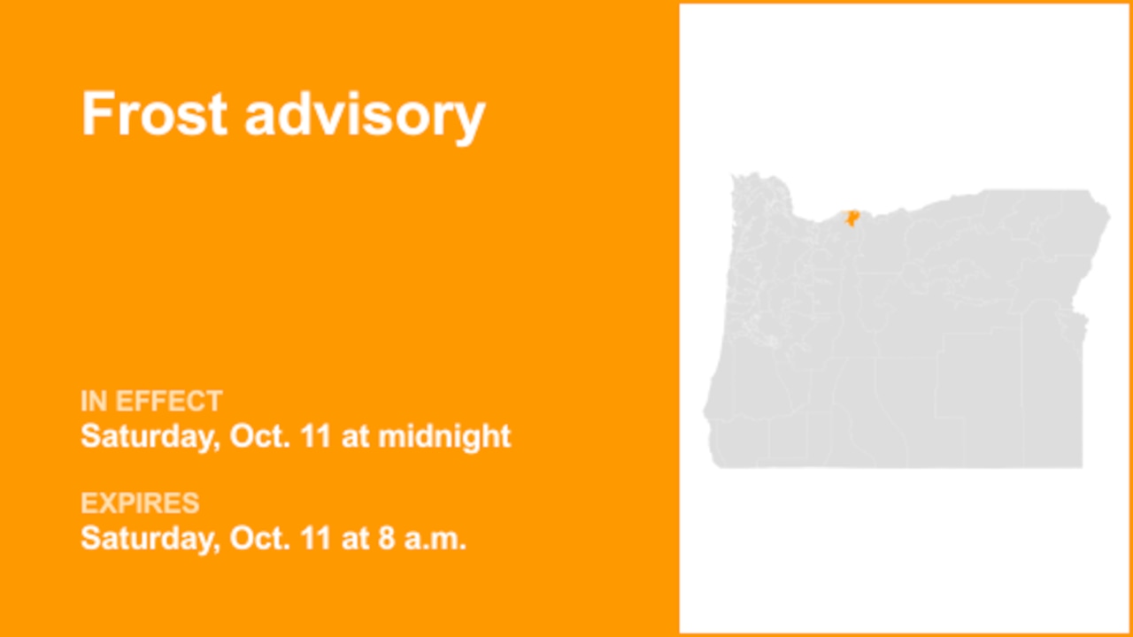 Frost advisory affecting Upper Hood River Valley Saturday